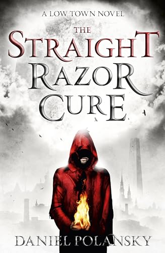 Low Town: The Straight Razor Cure