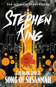 The Dark Tower VI: Song of Susannah 