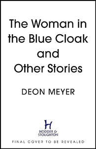 The Woman in the Blue Cloak and Other Stories 