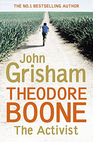 Theodore Boone: The Activist