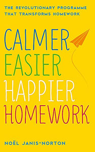 Calmer, Easier, Happier Homework 