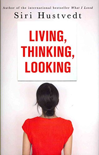 Living, Thinking, Looking