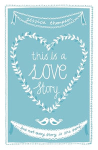 This is a Love Story 