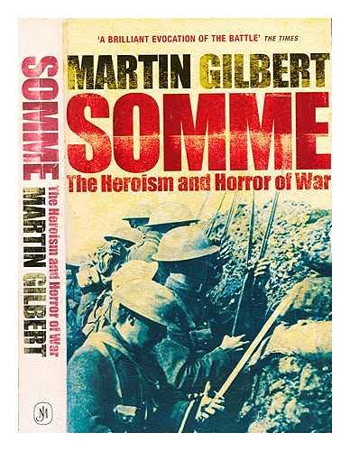 Somme: The Heroism and Horror of War