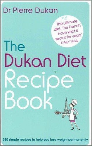 The Dukan Diet Recipe Book By Dr Pierre Dukan
