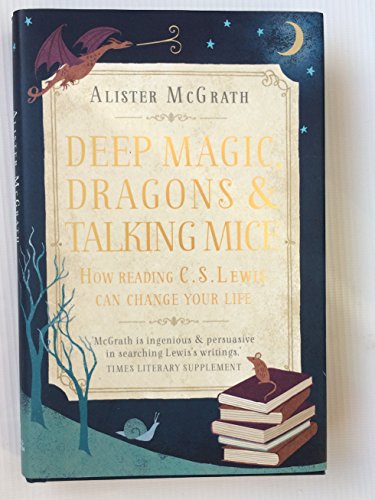 Deep Magic, Dragons and Talking Mice