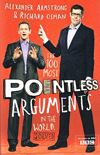 The 100 Most Pointless Arguments in the World