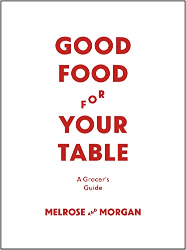 The Good Food For Your Table