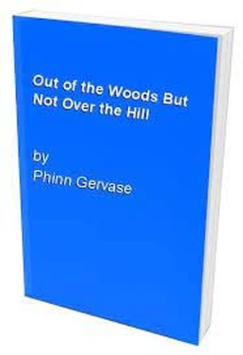 Out of the Woods But Not Over the Hill