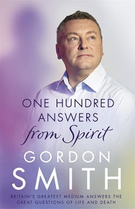 One Hundred Answers from Spirit 
