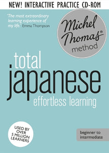 Total Japanese Course (Learn Japanese with the Michel Thomas Method) 