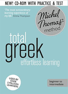 Total Greek Foundation Course: Learn Greek with the Michel Thomas Method 