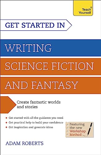 Get Started in Writing Science Fiction and Fantasy