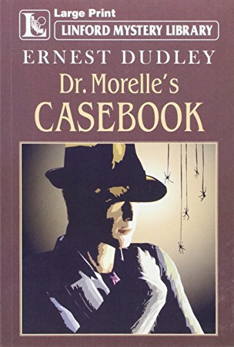 Dr. Morelle's Casebook