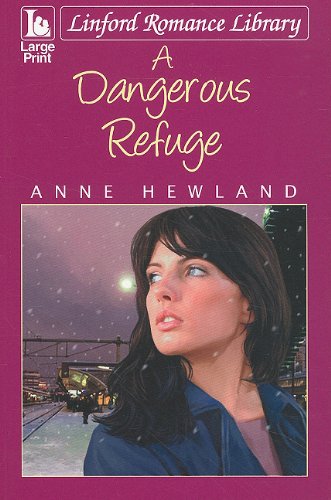 A Dangerous Refuge