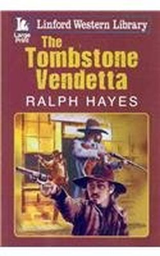 The Tombstone Vendetta