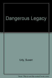 Dangerous Legacy 