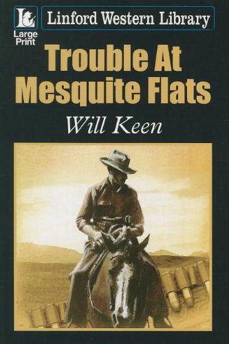 Trouble At Mesquite Flats