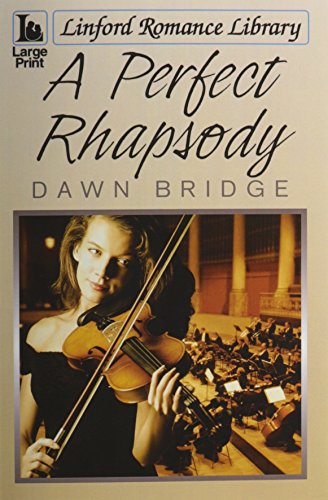 A Perfect Rhapsody