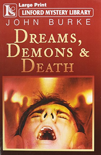 Dreams, Demons And Death