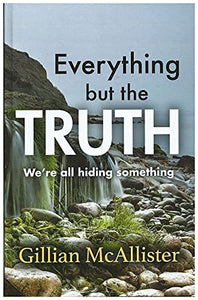 Everything But The Truth 