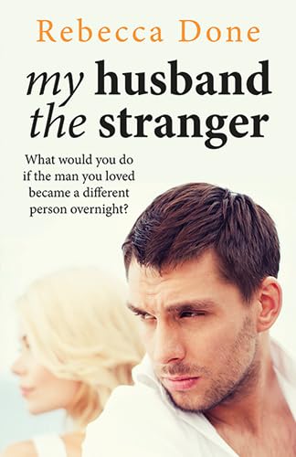 My Husband The Stranger