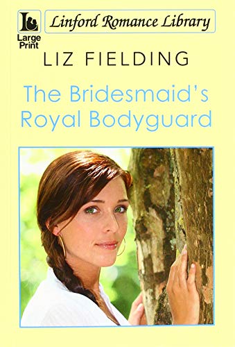 The Bridesmaid's Royal Bodyguard