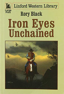 Iron Eyes Unchained 