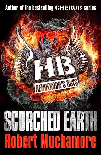Henderson's Boys: Scorched Earth