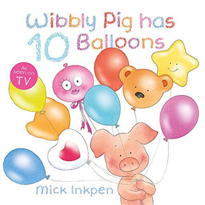 Wibbly Pig has 10 Balloons 