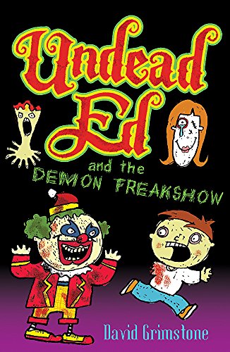 Undead Ed: Undead Ed and the Demon Freakshow