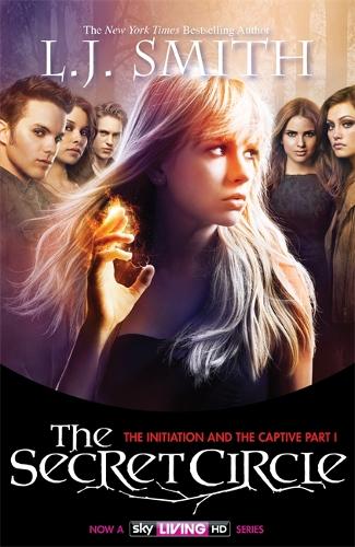 The Secret Circle: The Initiation and The Captive Part 1