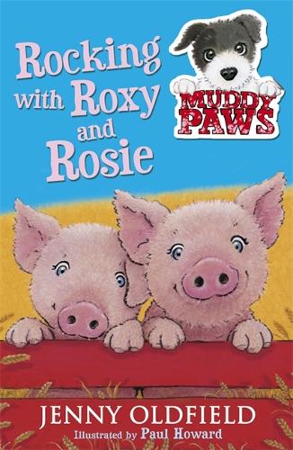 Muddy Paws: Rocking with Roxy and Rosie