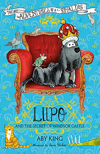 Lupo and the Secret of Windsor Castle