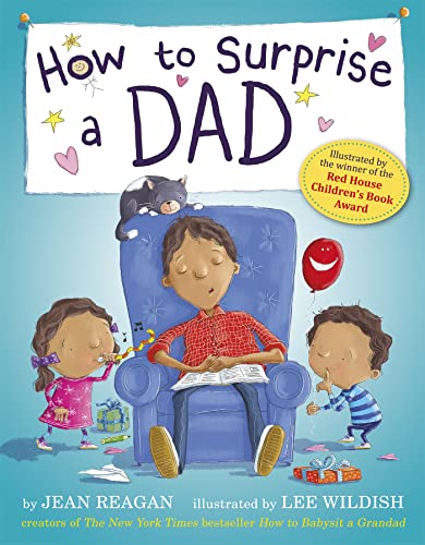 How to Surprise a Dad