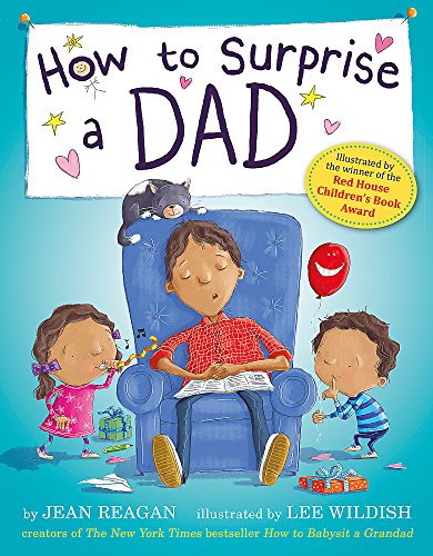 How to Surprise a Dad