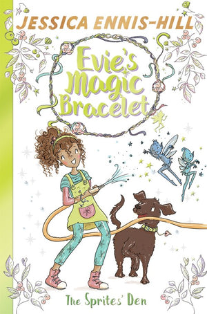 The Evie's Magic Bracelet: The Sprites' Den