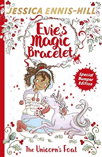 The Evie's Magic Bracelet: The Unicorn's Foal