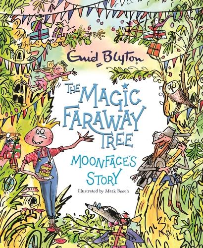 The Magic Faraway Tree: Moonface's Story
