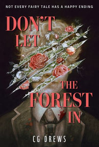 Don't Let The Forest In 