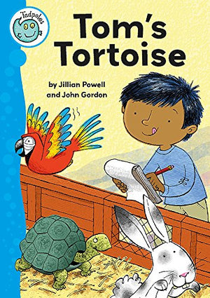 Tadpoles: Tom's Tortoise