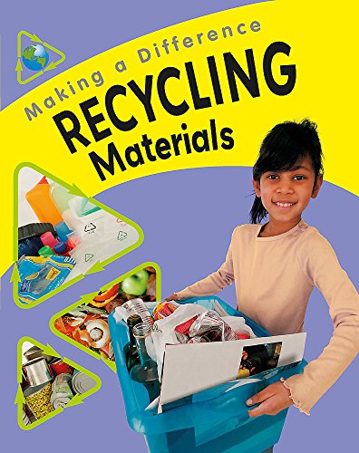 Making a Difference: Recycling Materials