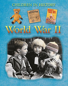 Children in History: World War II 