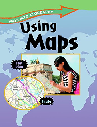 Ways into Geography: Using Maps