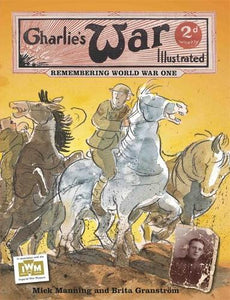 Charlie's War Illustrated: Remembering World War One 