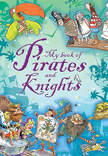 My Book of Pirates and Knights