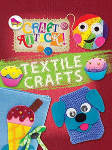 Craft Attack: Textile Crafts 