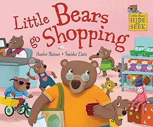 Little Bears Hide and Seek: Little Bears go Shopping 