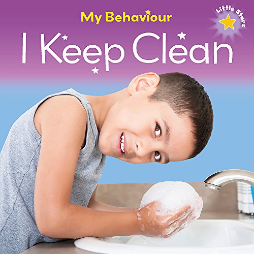 Little Stars: My Behaviour  - I Keep Clean
