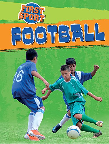 First Sport: Football